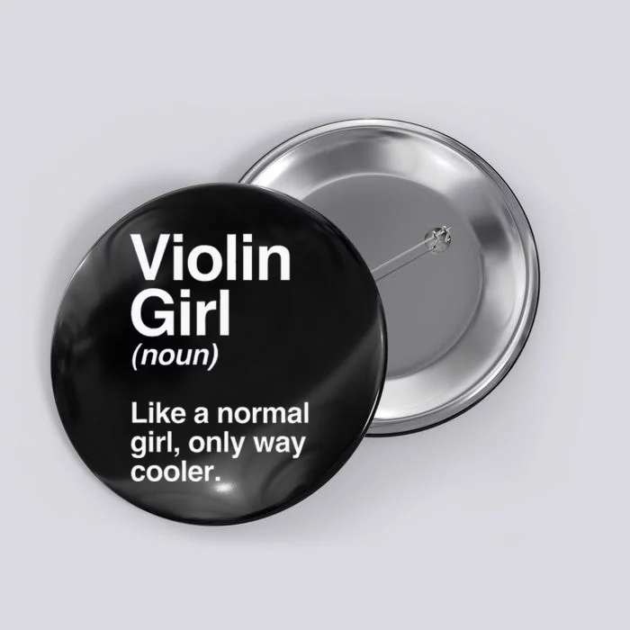 Violin Girl Gift Funny Violin Girl Definition Music Button