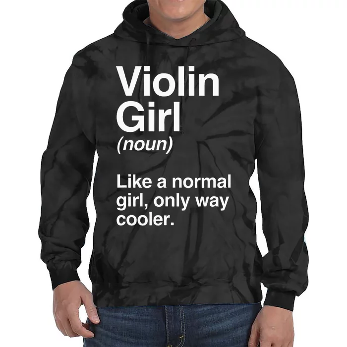 Violin Girl Gift Funny Violin Girl Definition Music Tie Dye Hoodie