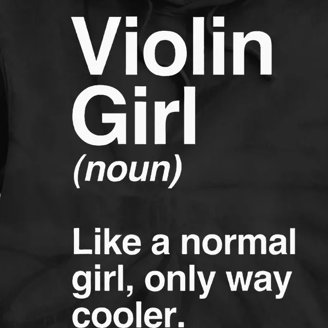 Violin Girl Gift Funny Violin Girl Definition Music Tie Dye Hoodie