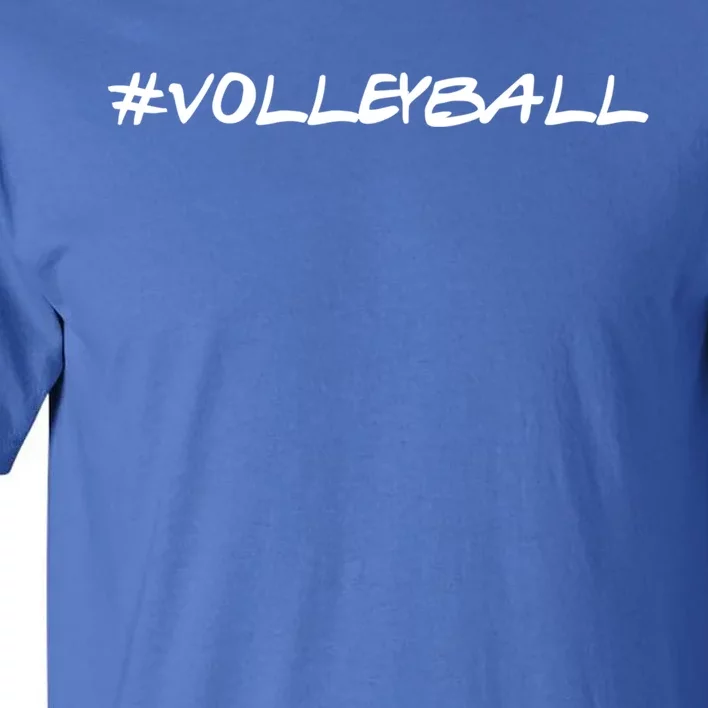 #Volleyball Great Gift Volleyball Gift Tall T-Shirt