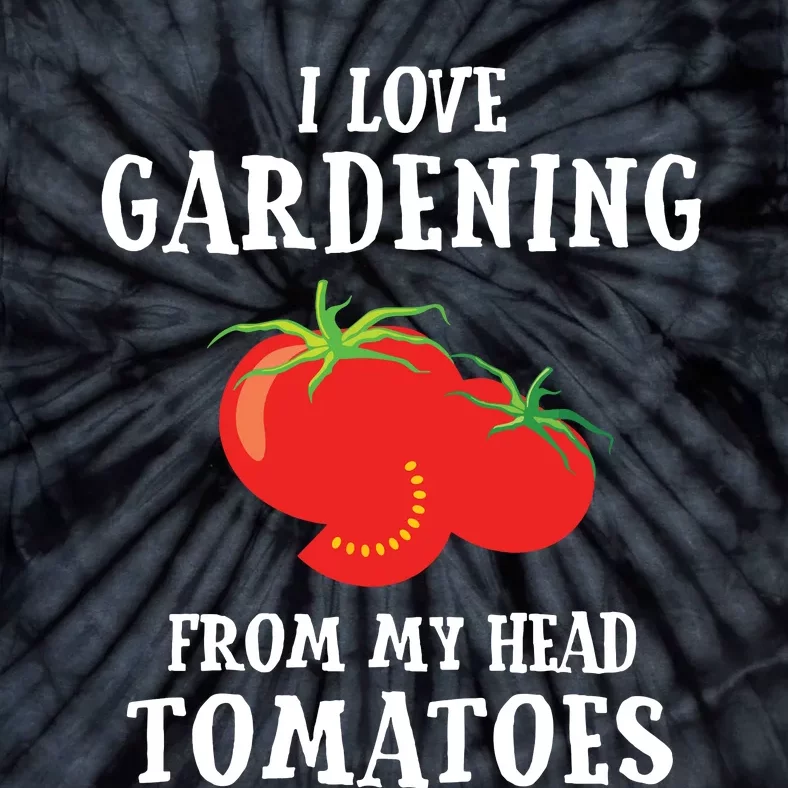 Vegetable Gardener Gardening Funny Pun Head Tomatoes Tie-Dye T-Shirt