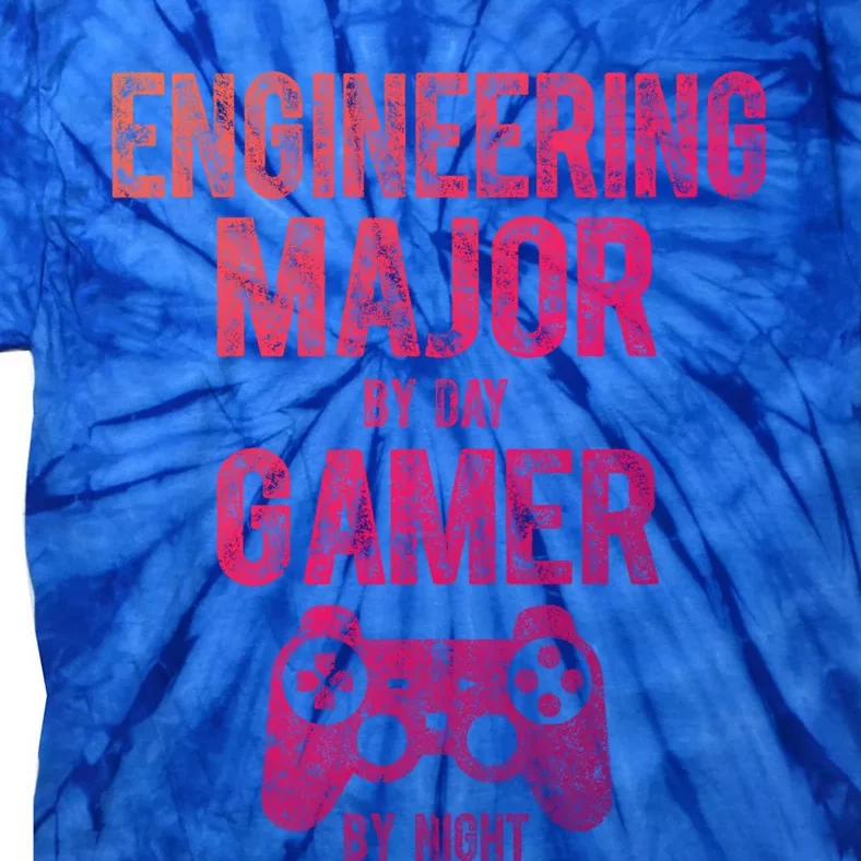 Video Gamer Gift Engineering Major By Day Gamer By Night Gift Tie-Dye T-Shirt