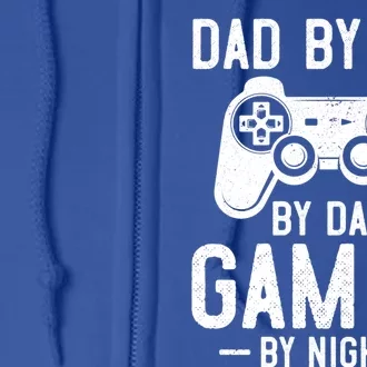 Video Game Gift For Dad Funny Dad By Day Gamer By Night Cute Gift Full Zip Hoodie