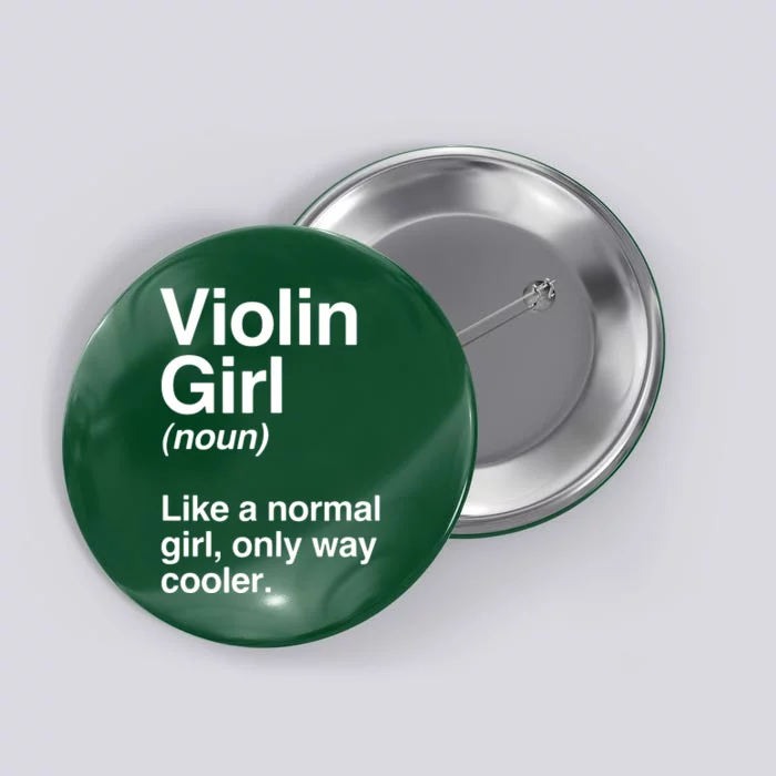 Violin Girl Gift Funny Violin Girl Definition Music Button