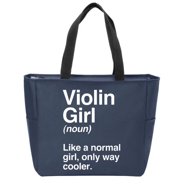 Violin Girl Gift Funny Violin Girl Definition Music Zip Tote Bag