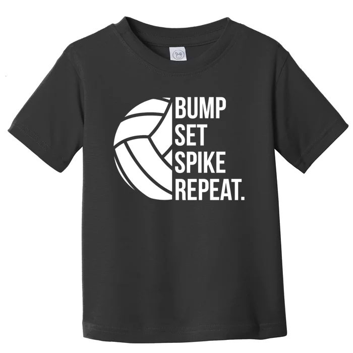 Volleyball Great Gift Hooded Funny Gift Bump Set Spike Repeat Toddler T-Shirt