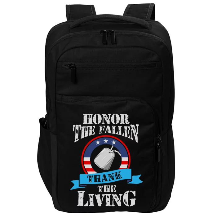 Veteran Gift Honor The Fallen Thank The Living Gift Impact Tech Backpack