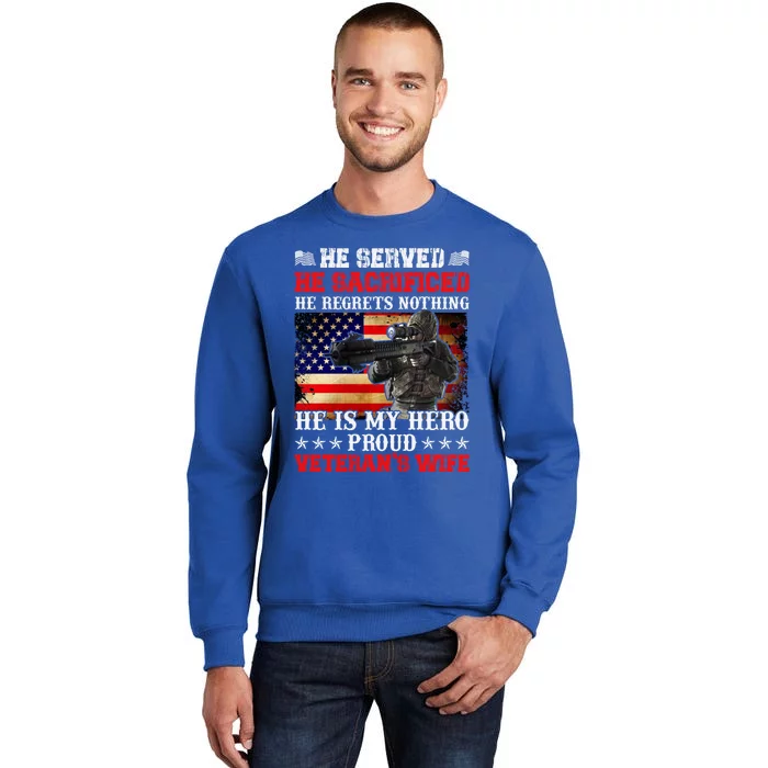 Veterans Gift He Is My Hero Proud Veteran's Wife Gift Sweatshirt