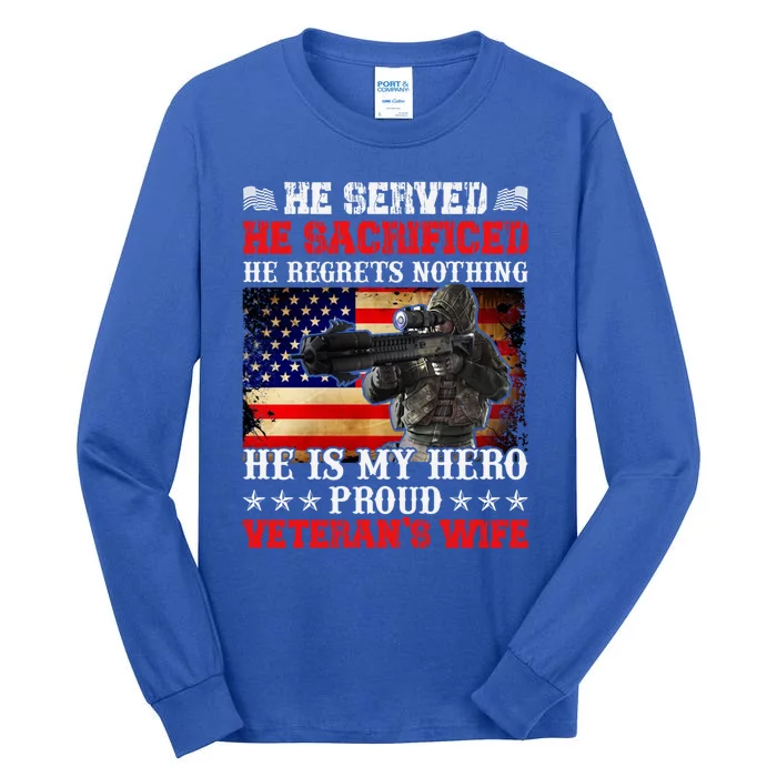 Veterans Gift He Is My Hero Proud Veteran's Wife Gift Tall Long Sleeve T-Shirt