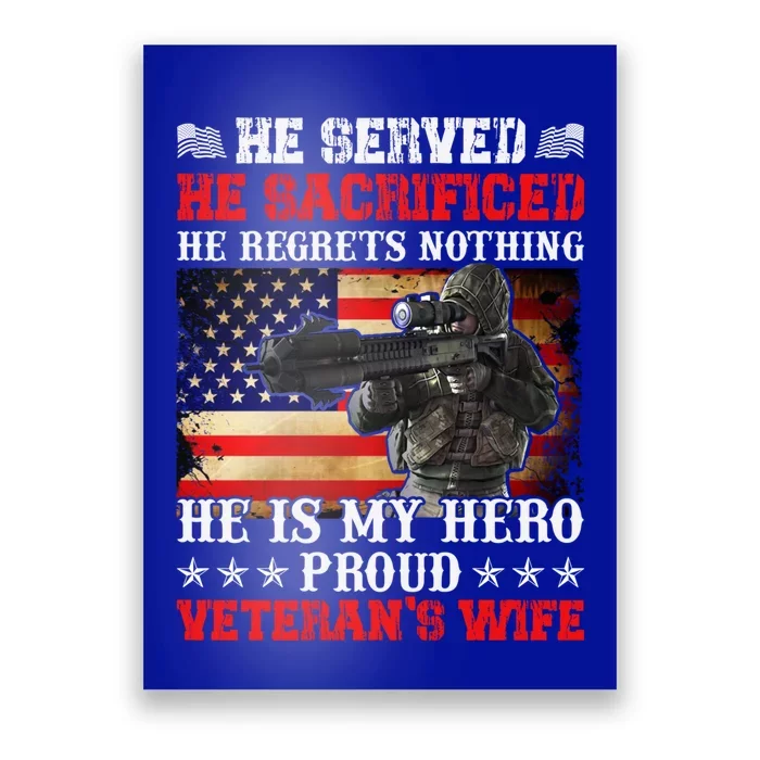 Veterans Gift He Is My Hero Proud Veteran's Wife Gift Poster