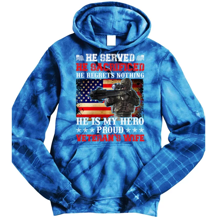 Veterans Gift He Is My Hero Proud Veteran's Wife Gift Tie Dye Hoodie