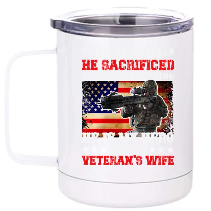 Veterans Gift He Is My Hero Proud Veteran's Wife Gift Front & Back 12oz Stainless Steel Tumbler Cup