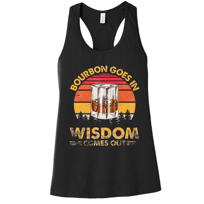 Vintage Goes In Wisdom Comes Out Bourbon Women's Racerback Tank