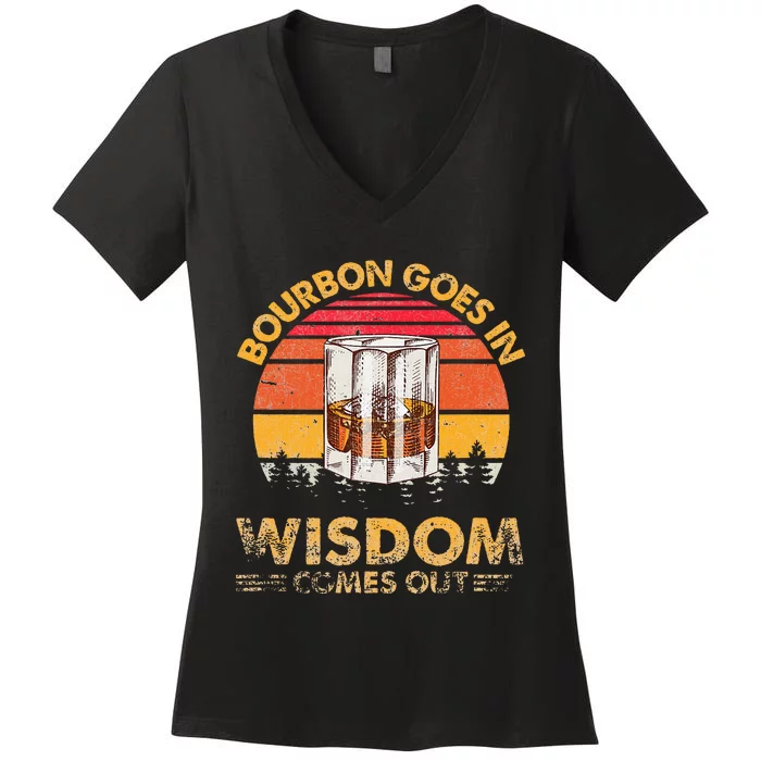 Vintage Goes In Wisdom Comes Out Bourbon Women's V-Neck T-Shirt