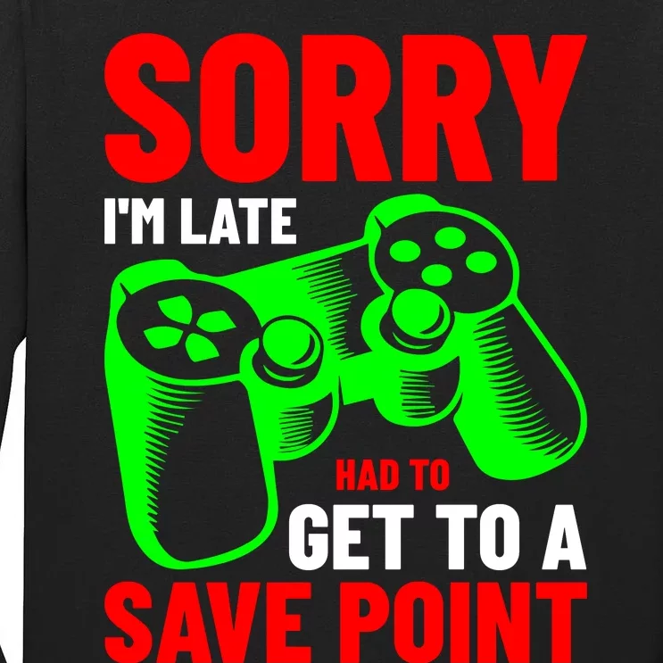 Video Game Lover Gaming T Tall Long Sleeve T-Shirt