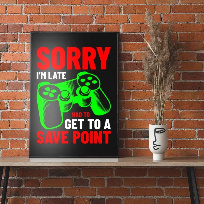 Video Game Lover Gaming T Poster