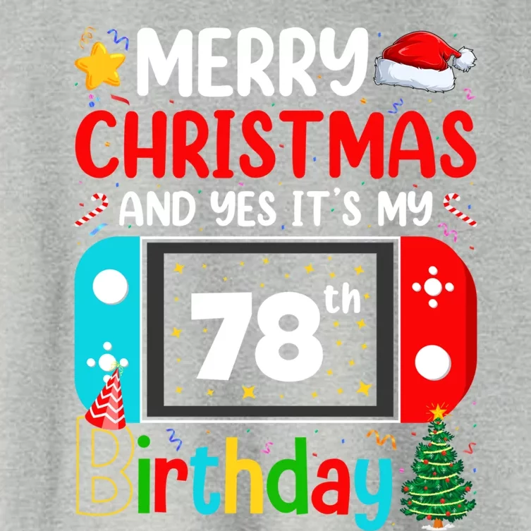 Video Game Lover Merry Christmas Yes ItS My 78th Birthday Great Gift Women's Crop Top Tee