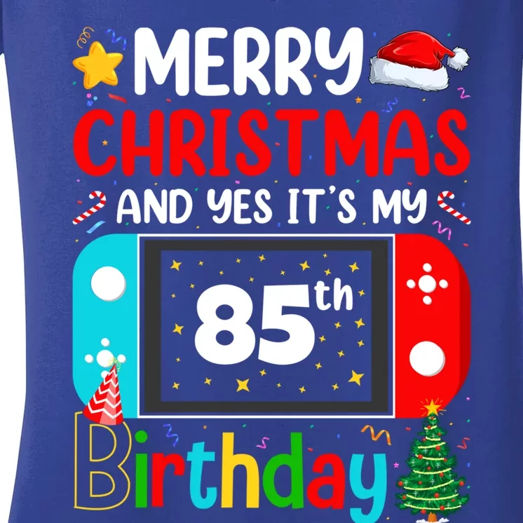 Video Game Lover Merry Christmas Yes ItS My 85th Birthday Gift Women's V-Neck T-Shirt