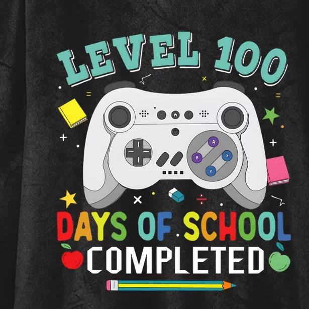 Video Game Level 100 Days Of School Completed Hooded Wearable Blanket