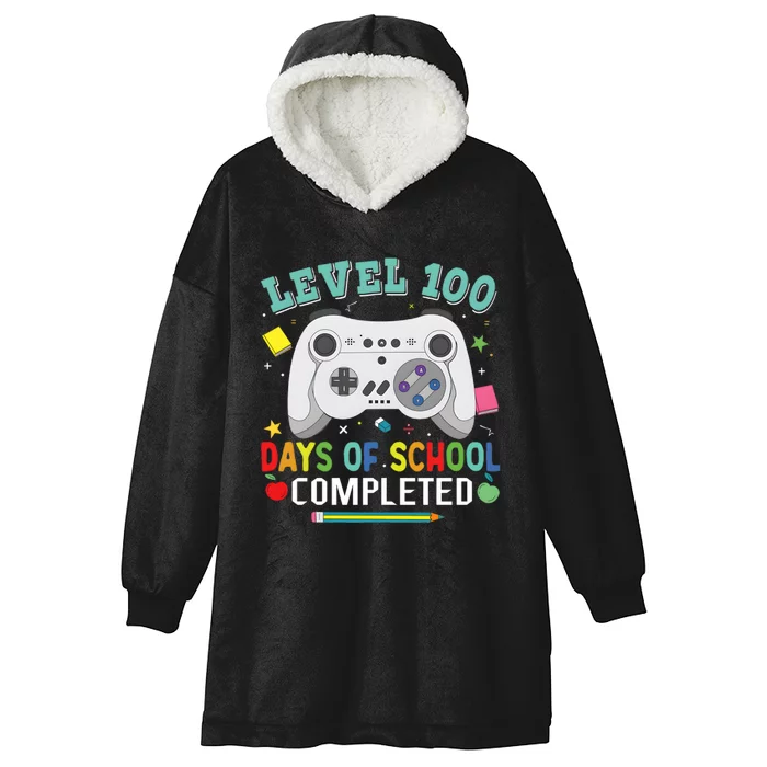 Video Game Level 100 Days Of School Completed Hooded Wearable Blanket