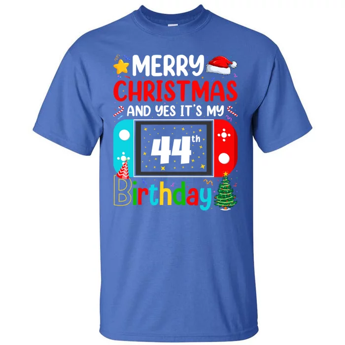 Video Game Lover Merry Christmas Yes ItS My 44th Birthday Cute Gift Tall T-Shirt