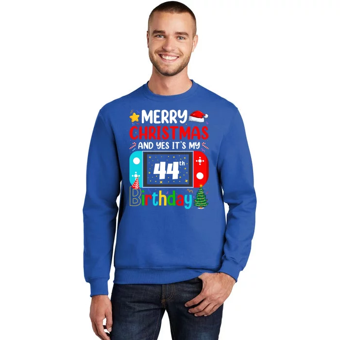 Video Game Lover Merry Christmas Yes ItS My 44th Birthday Cute Gift Tall Sweatshirt