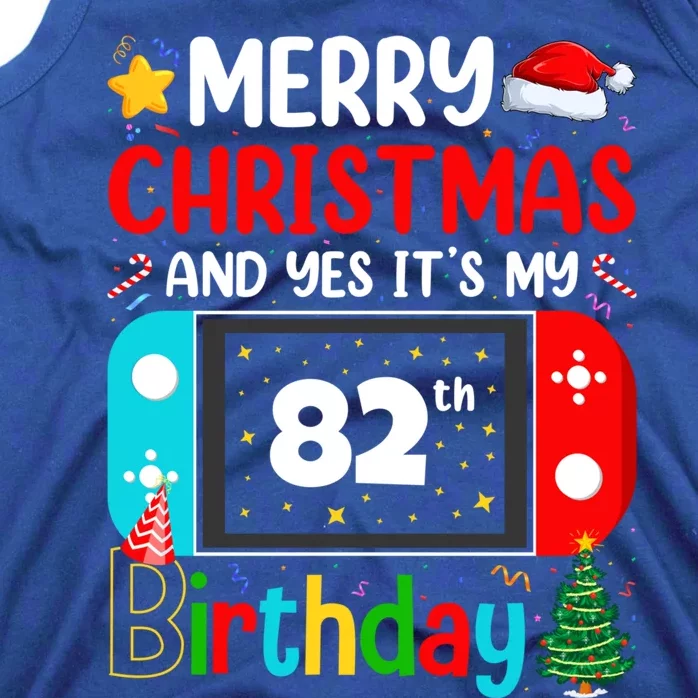 Video Game Lover Merry Christmas Yes ItS My 82th Birthday Great Gift Tank Top