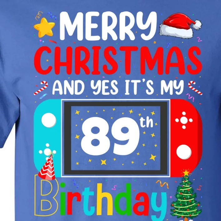 Video Game Lover Merry Christmas Yes ItS My 89th Birthday Gift Tall T-Shirt