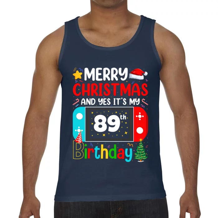 Video Game Lover Merry Christmas Yes ItS My 89th Birthday Gift Comfort Colors® Tank Top