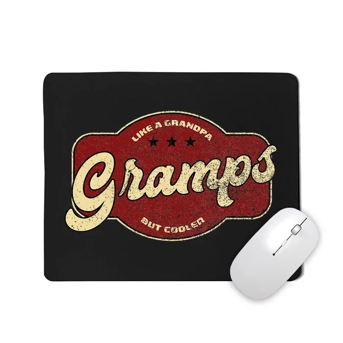 Vintage Gramps Like A Grandpa But Cooler Mousepad