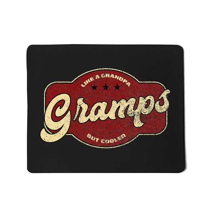 Vintage Gramps Like A Grandpa But Cooler Mousepad