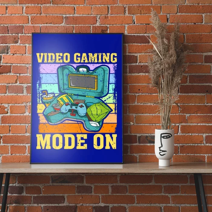 Video Gaming Mode On Video Gamer Gift Poster