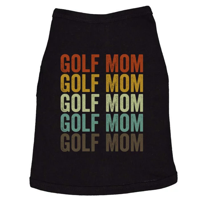 Vintage Golf Mom Golf Player Mom Gift For Mother's Day Doggie Tank