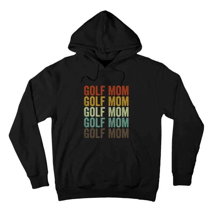 Vintage Golf Mom Golf Player Mom Gift For Mother's Day Tall Hoodie