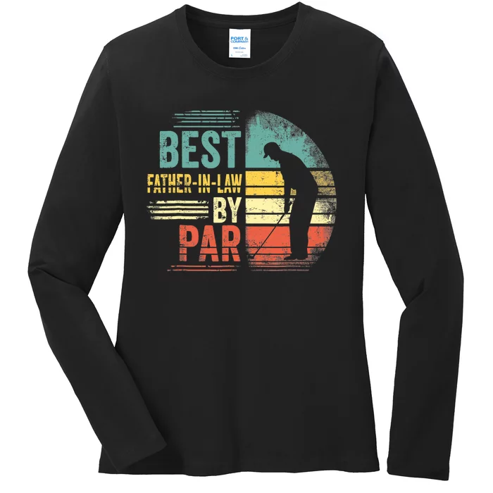 Vintage Golfing Outfit Best FatherInLaw By Par Gifts Ladies Long Sleeve Shirt