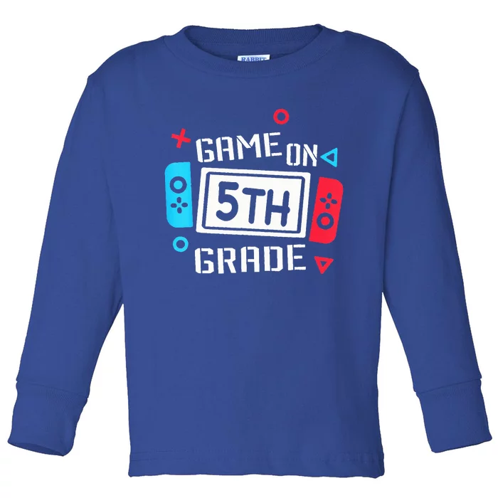 Video Game On 5th Grade Funny Team Fifth Back To School Toddler Long Sleeve Shirt