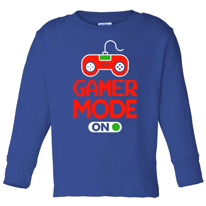 Video Game Player Gaming Joystick Controller Gamer Mode On Great Gift Toddler Long Sleeve Shirt