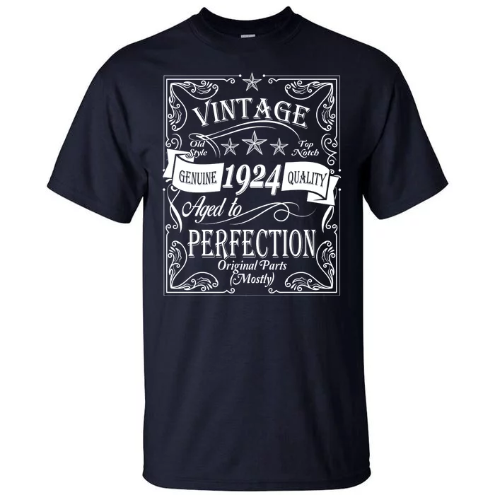 Vintage Genuine Quality 1924 Original Parts Mostly 100th Birthday Tall T-Shirt