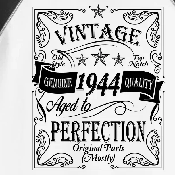 Vintage Genuine Quality 1944 Original Parts Mostly 80th Birthday Toddler Fine Jersey T-Shirt