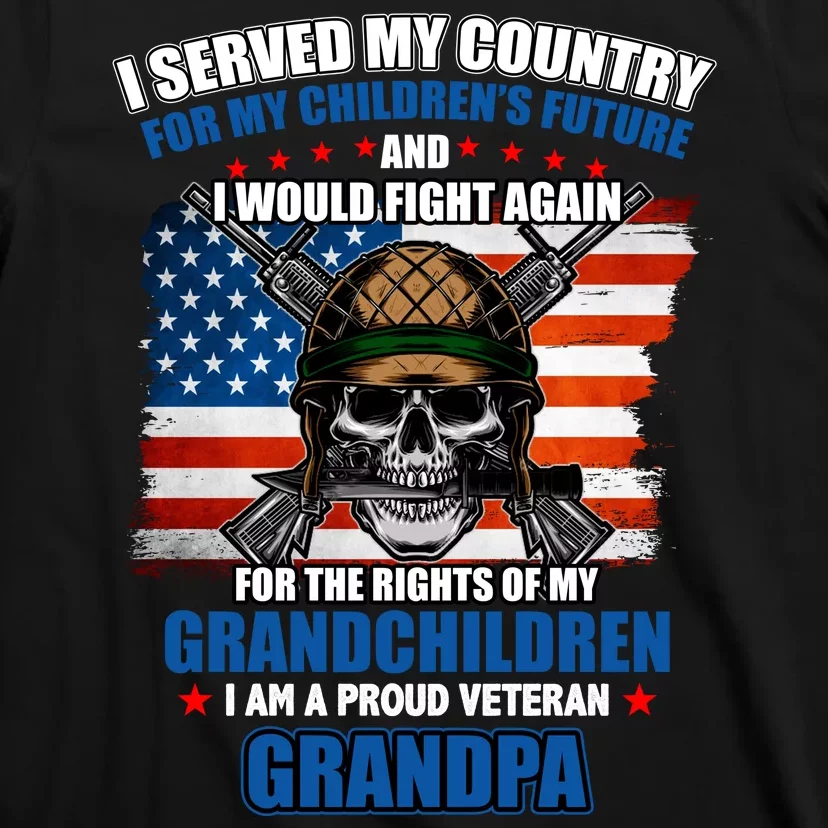 Veteran Grandpa Rights For My Grandchildren T-Shirt