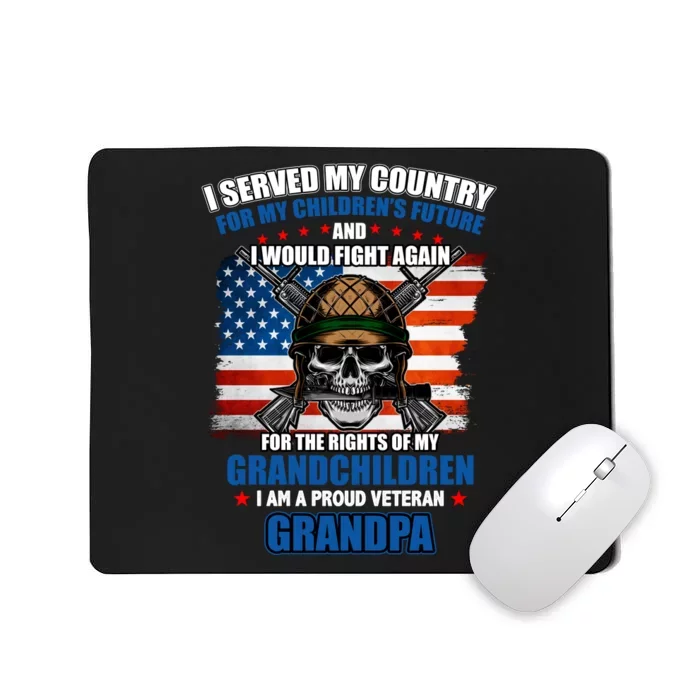 Veteran Grandpa Rights For My Grandchildren Mousepad