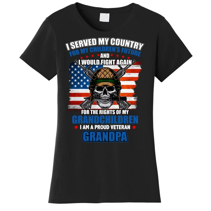 Veteran Grandpa Rights For My Grandchildren Women's T-Shirt