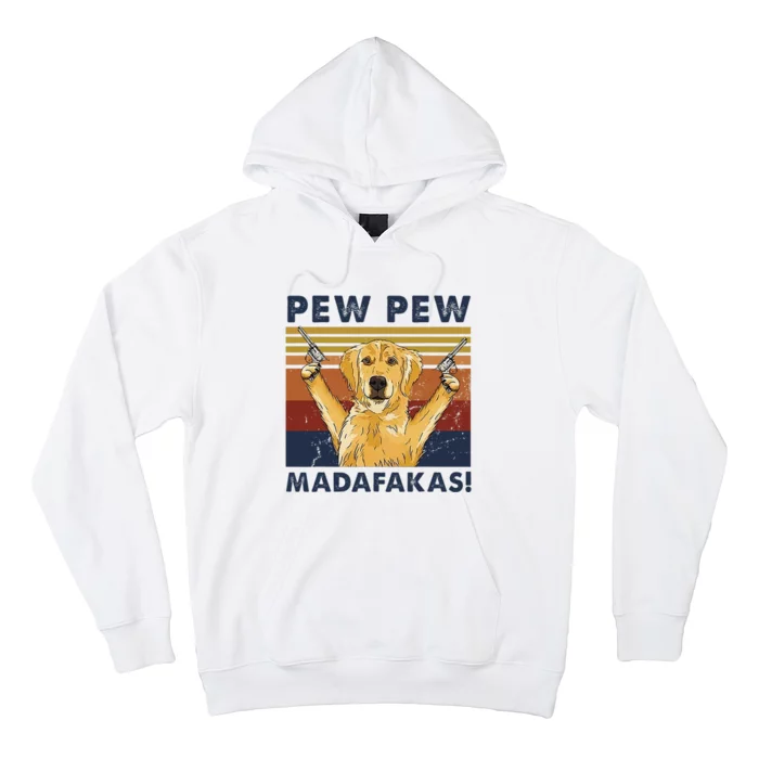 Vintage Golden Retriever Dog Pew Pew Madafakas Dogs Lovers Hoodie