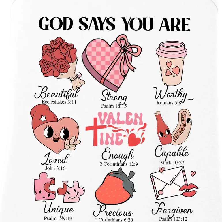 Valentine God Says You Are Beautiful Strong Worthy Loved Unique Precious Ladies Essential Tank