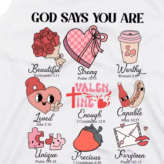 Valentine God Says You Are Beautiful Strong Worthy Loved Unique Precious Tank Top