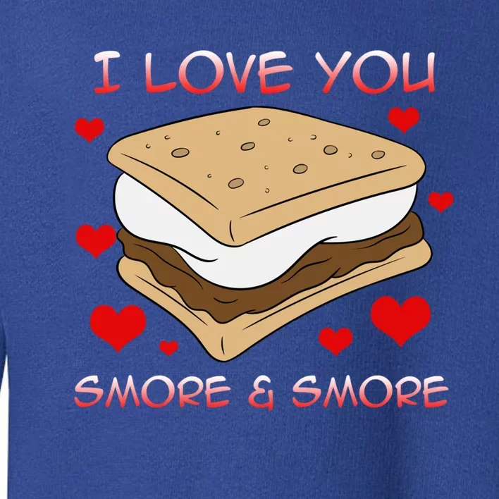 Valentines Gift Smore Do You Love Eating Smores Valentines Funny Gift Toddler Sweatshirt