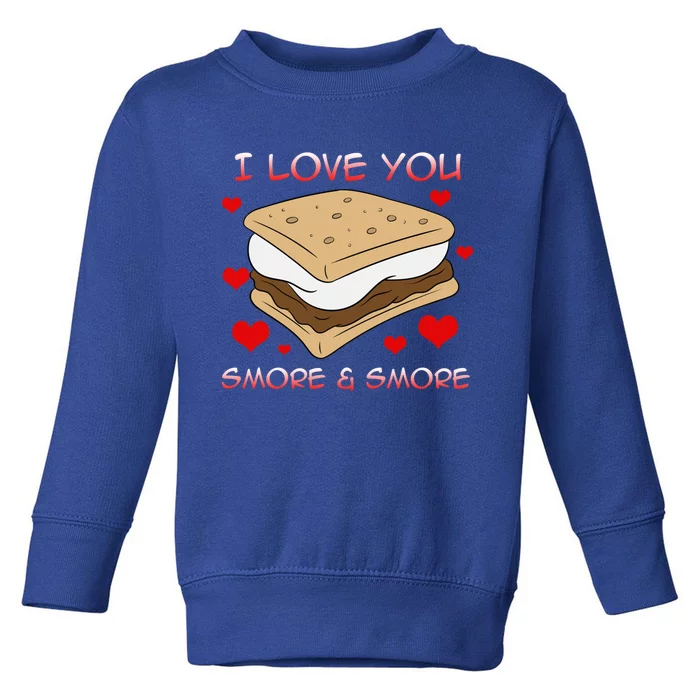 Valentines Gift Smore Do You Love Eating Smores Valentines Funny Gift Toddler Sweatshirt