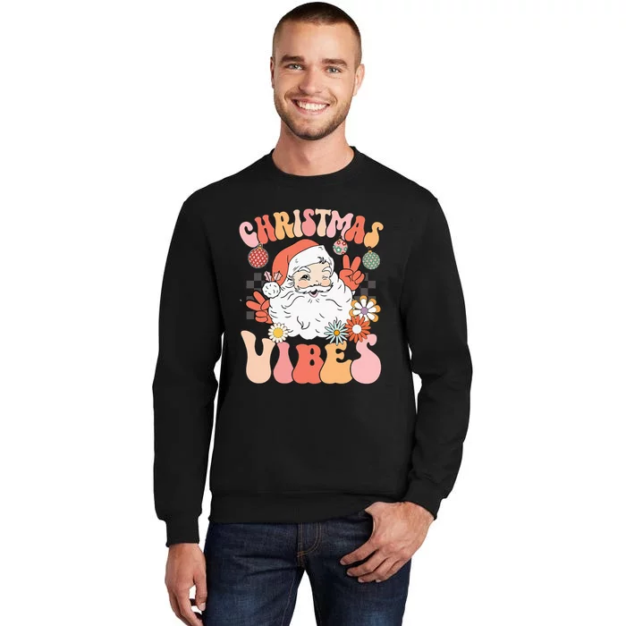 Vintage Groovy Santa Claus Christmas Vibes Tall Sweatshirt