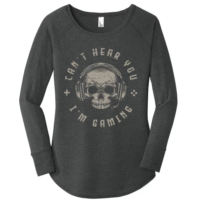 Video Games Skull Gamer Gift Cant Hear You Im Gaming Women's Perfect Tri Tunic Long Sleeve Shirt