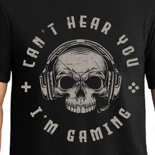 Video Games Skull Funny Gamer Gift Cant Hear You Im Gaming Pajama Set